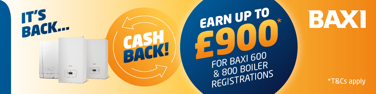  Baxi cashback banner - Earn Cashback with Baxi 600 and 800 boilers