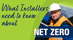 Link to 'What installers need to know about Net Zero' guide