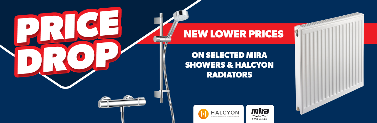 Price Drop - New Lower Prices on Selected Mira Showers & Halcyon Radiators 