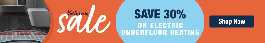 Save 30% on electric underfloor heating as part of our bathroom sale at City Plumbing