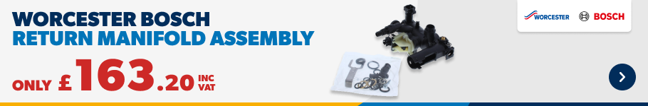 Worcester Bosch Return Manifold Assembly £163.20 inc vat