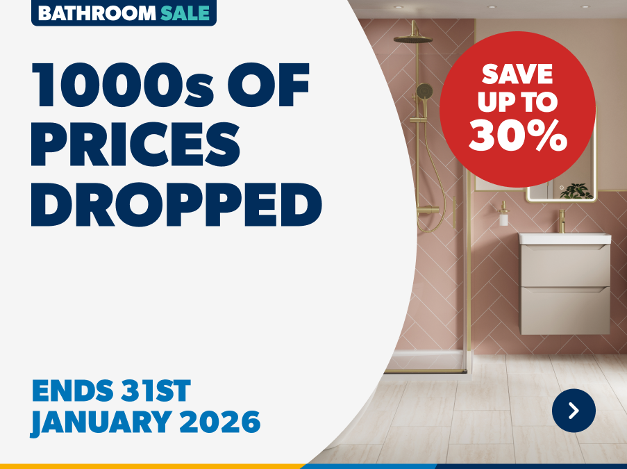 Bathroom Sale. 1000s of prices dropped. Save up to 30%. Ends 31st January 2026. Shop Now