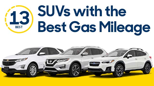 13 Suvs With The Best Gas Mileage For 2021 Reviews Photos And More Carmax