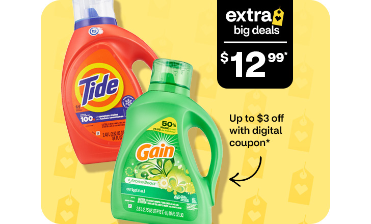 Extra Big Deals. $12.99. Hasta $3 menos con cupón digital. Tide and Gain detergents