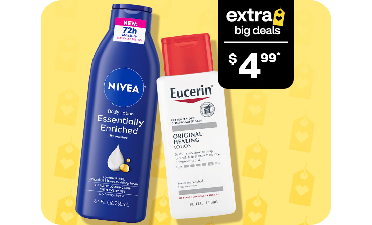 Extra Big Deals, $4.99. Nivea and Eucerin