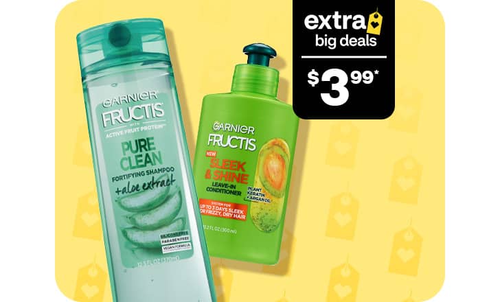 $3.99, Garnier Fructis shampoo and conditioner