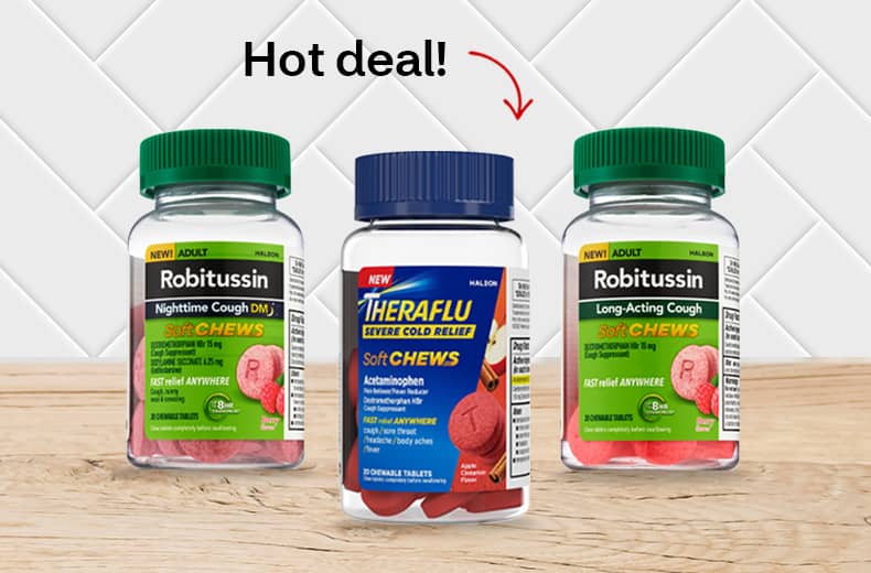 Hot deal! Robitussin and Theraflu cold and flu remedy soft chews.