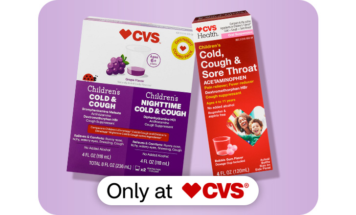 Only at CVS. CVS Children's Cold and Cough and Children's Nighttime Cold and Cough medicine next to CVS Health Children's Cold, Cough and Sore Throat medicine.
