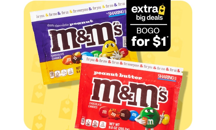 Extra Big Deals. Buy 1, get 1 for $1. Sharing size of M&M’s and peanut butter M&M’s