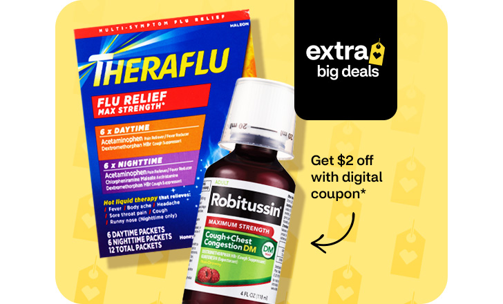 Get $2 off with digital coupon, Theraflu flu relief and Robitussin cough syrup