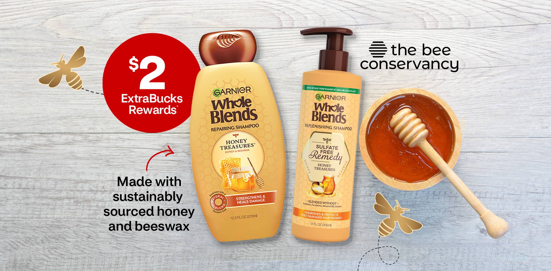 $2 ExtraBucks Rewards®, made with sustainable sourced honey and beeswax, the bee conservancy logo