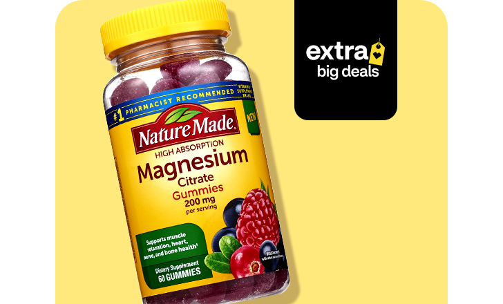 Nature Made Magnesium gummies, extra big deals.