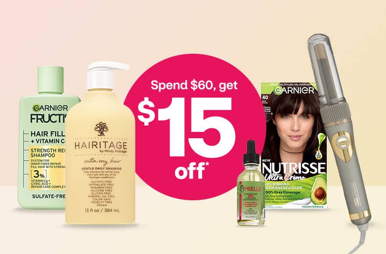 Spend $60, get $15 off select hair care products like those by Garnier, Hairitage, Mielle and Conair.