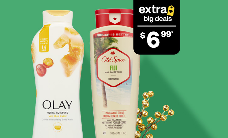 $6.99, Olay Ultra Moisture and Old Spice Fiji body wash