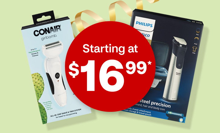 Starting at $16.99, a box each of Conair girlbomb power shaver and Philips Norelco hair trimmer