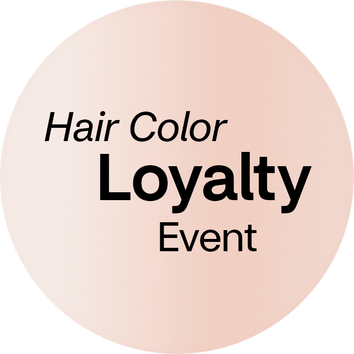 Hair Color Loyalty Event