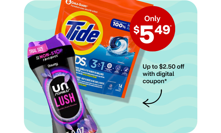 Only $5.49. Up to $2.50 off with digital coupon. Tide detergent pods and Unstopables Lush scented beads