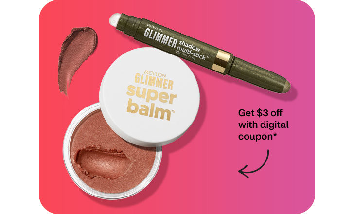 Get $3 off with digital coupon. Revlon Glimmer Shadow Multi-Stick eyeshadow and Glimmer Super Balm