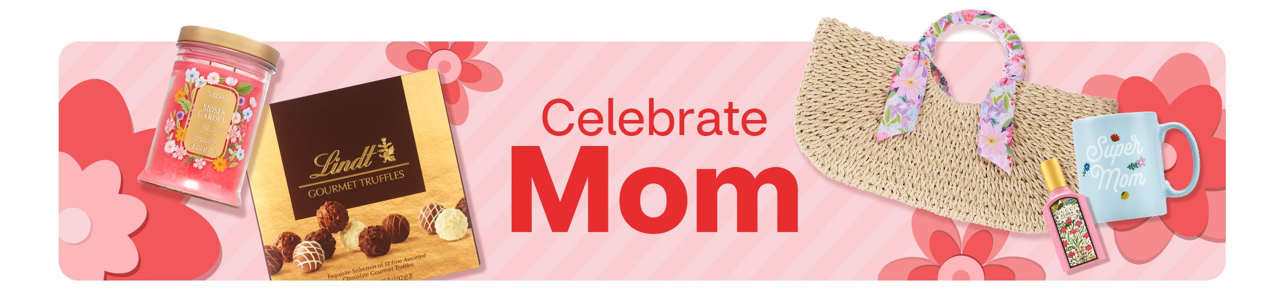 Celebrate Mom. Lindt gourmet truffles, a woven straw handbag with a floral scarf, a small perfume bottle, a blue "Super Mom" mug and a floral candle on a pink background with flowers.