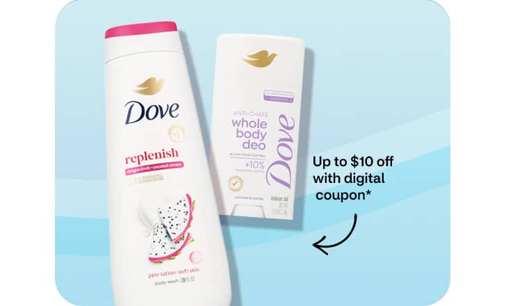 Up to $10 off with digital coupon, Dove body wash and whole body deodorant