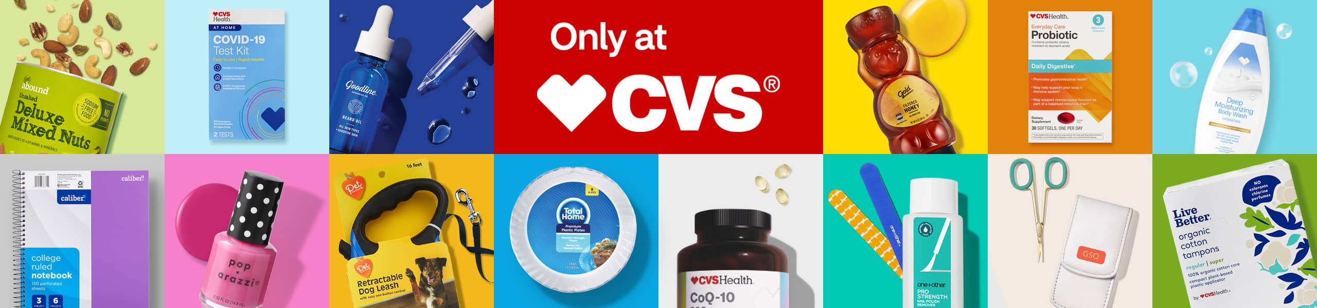 Only at CVS, a collage of products from our CVS brands, including Gold Emblem, Goodline, Caliber, Pop-arazzi, Pet Central, Total Home, one+other, GSQ and Live Better