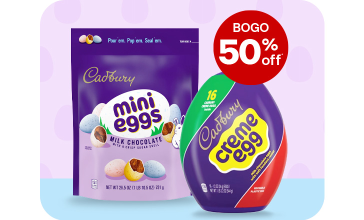 Buy 1, get 1 50% off. Cadbury mini eggs and Cadbury creme egg
