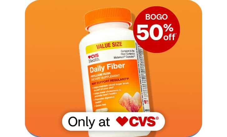 Buy one, get one 50 percent off, CVS Daily Fiber supplements, only at CVS