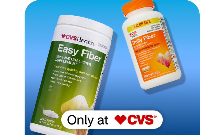 CVS Health Easy Fiber and Daily Fiber supplements, only at CVS.