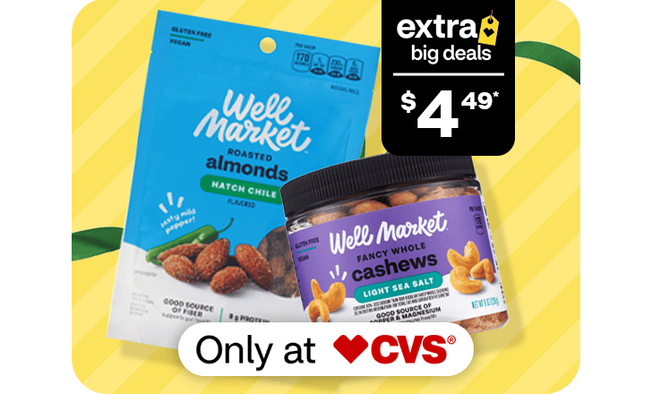 $4.49, a bag of Well Market almonds and a jar of Well Market cashews, only at CVS