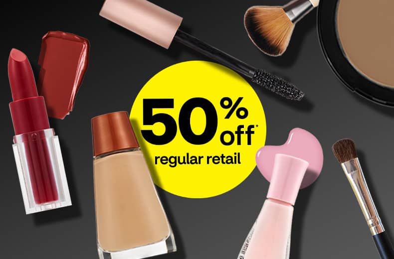 Fifty percent off regular retail on beauty products including lipstick, foundation, blush and nail polish.