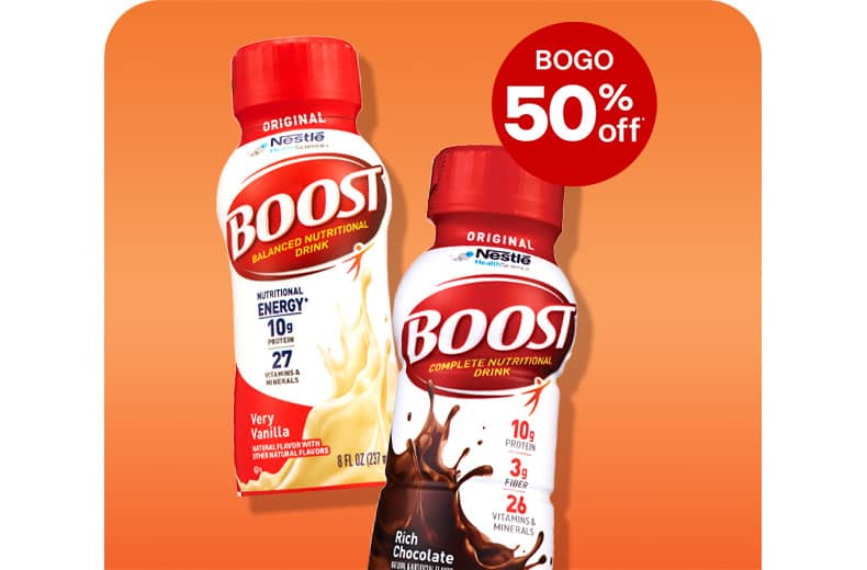 Buy one, get one 50 percent off, Boost nutrition support shakes.