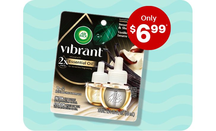 Only $6.99. AirWick Vibrant essential oil