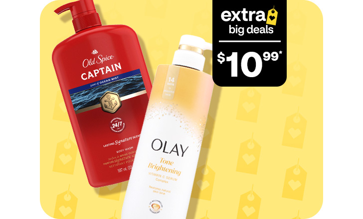 Extra Big Deals, $10.99. Old Spice Captain and Olay Tone Brightening Body Washes
