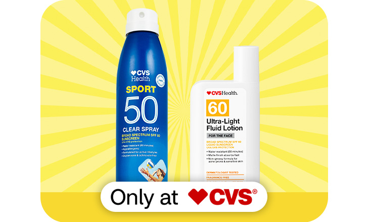 Only at CVS. CVS Health Sport SPF 50 and CVS Health 60 Ultra-Light Fluid Lotion