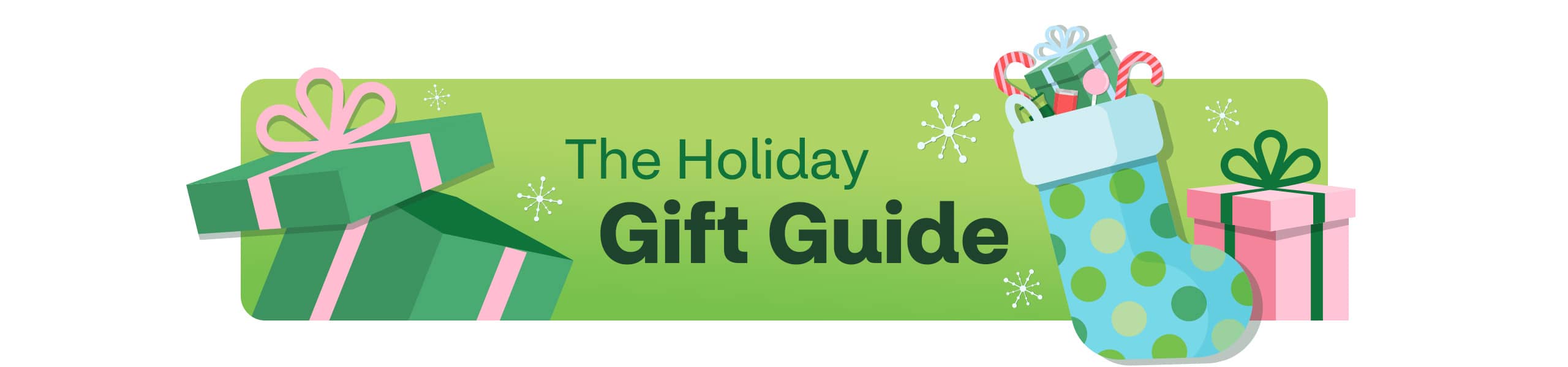 The Holiday Gift Guide, illustrations of gift boxes and stocking filled with gifts and candy.