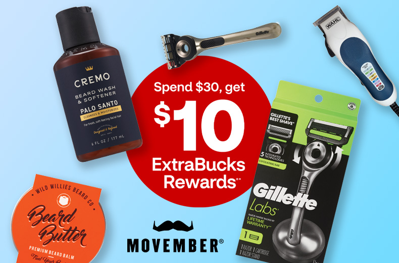 Movember offer dot showing ‘Spend $30, get $10 ExtraBucks Rewards’ with men’s grooming products and razors.