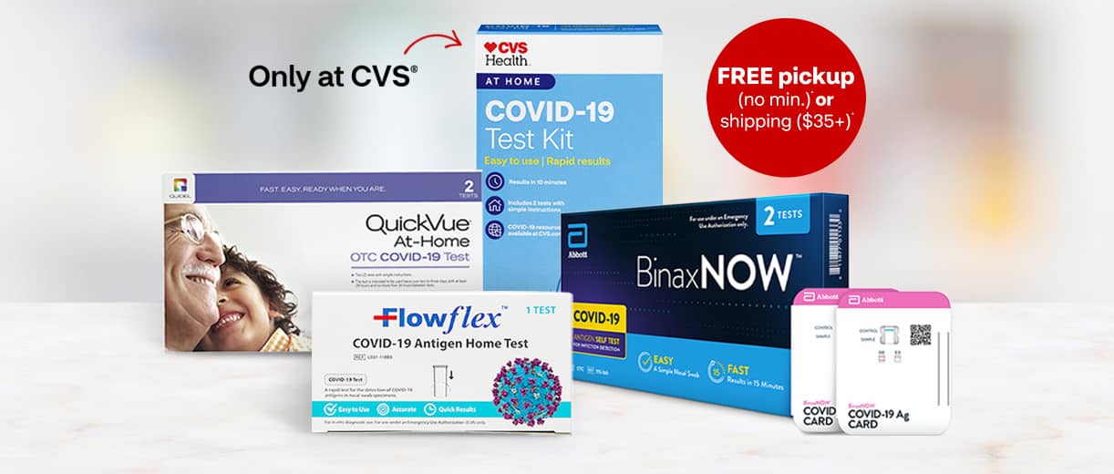 Free pickup (no minimum purchase) or shipping (purchase of $35 or more), on Pilot, Flowflex, CVS Health and BinaxNOW at-home COVID-19 test kits.