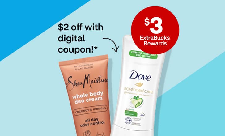 $3 ExtraBucks Rewards, $2 of with digital coupon, Shea Moisture and Dove deodorant