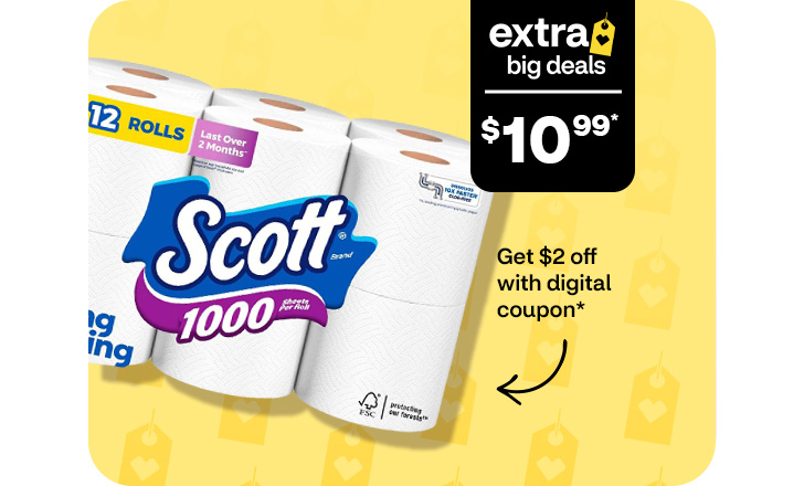 Extra Big Deals, $10.99. Scott toilet paper