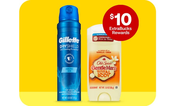 $10 ExtraBucks Rewards; Gillette and Old Spice deodorants