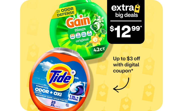 Extra Big Deals, $12.99. Up to $3 off with digital coupon. Gain Flings and Tide Power Pods Odor and Oxi.