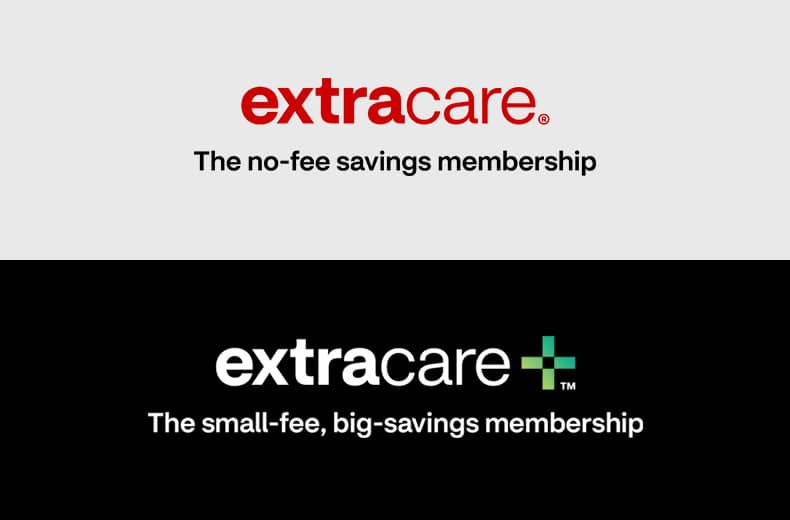 ExtraCare® logo. The no-fee savings membership. ExtraCare Plus™ logo. The small-fee, big-savings membership.