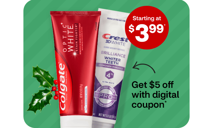 Starting at $3.99 and get $5 off with digital coupon, Colgate Optic White and Crest 3D White toothpastes.