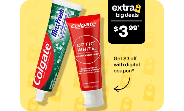 Extra Big Deals $3.99. Pague $3 menos con un cupón digital. Colgate Max Fresh and Optic White toothpaste.