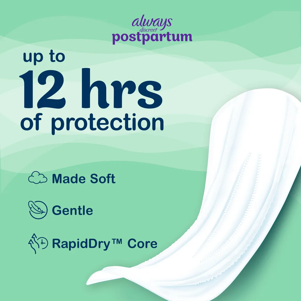 Always Discreet Postpartum pads offer up to 12 hours of protection. Pads are made soft and gentle and have a RapidDry core to wick away moisture.