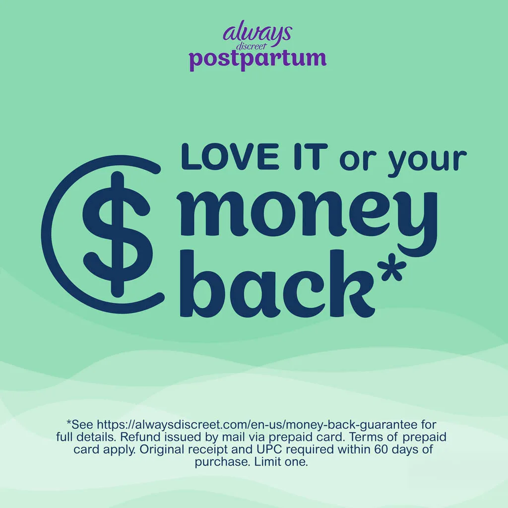 Love it or your money back. Check the Always Discreet website for more details. Terms apply