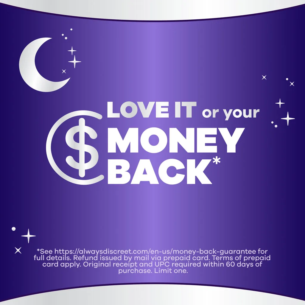 Love it or your money back. Check the Always Discreet website for more details. Terms apply.