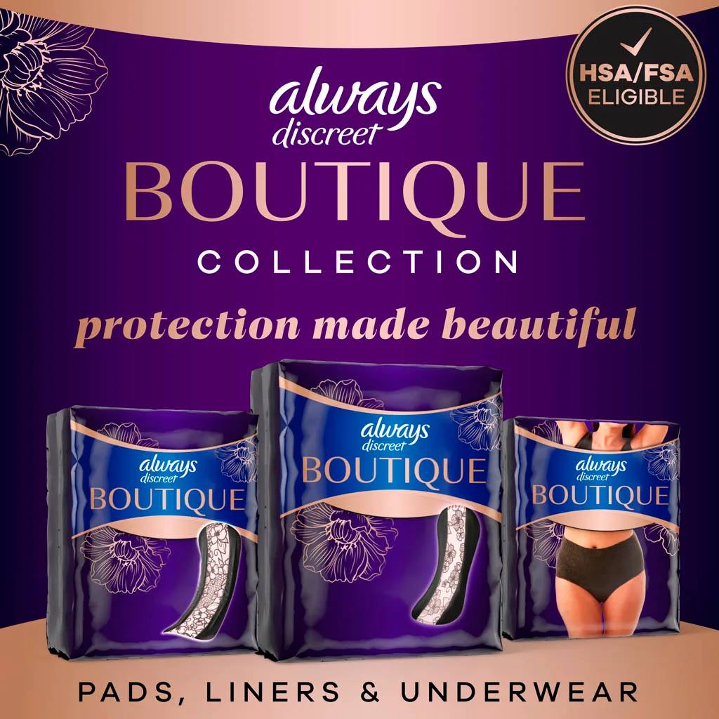 Always Discreet Boutique collection is FSA/HSA eligible. Always Discreet Boutique product packages shown for pads and underwear.