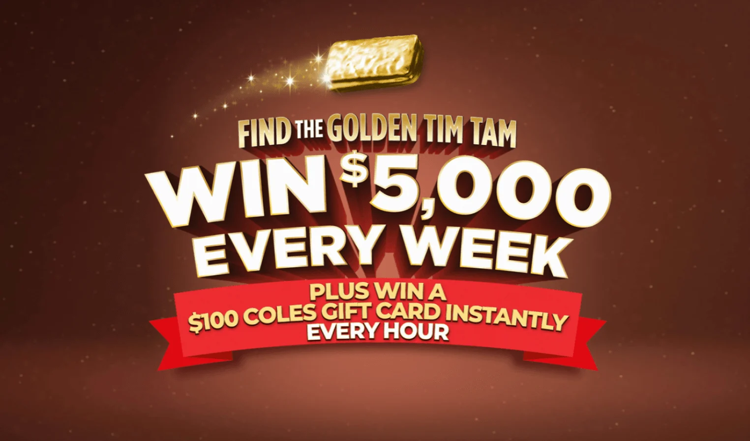 Closed: Find the Golden Tim Tam: Win $5,000 Every Week