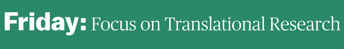 Friday focus on translational research banner
